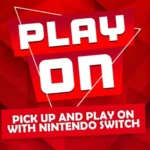Banner quảng cáo chiến dịch "Play On" của Nintendo Switch với logo và khẩu hiệu nổi bật