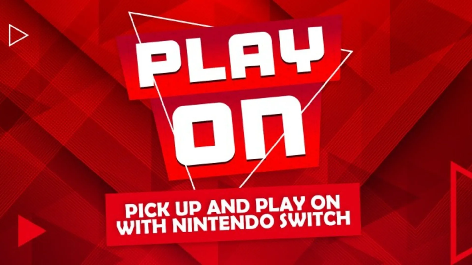 Banner quảng cáo chiến dịch "Play On" của Nintendo Switch với logo và khẩu hiệu nổi bật